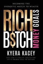 Rich B$tch Money Goals