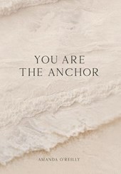 You Are the Anchor