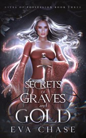 Secrets of Graves and Gold