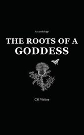 The Roots of a Goddess