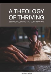 A Theology of Thriving