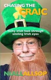 Chasing the craic: Travel tales of an Irish rover