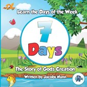 7 Days - The Story of Gods Creation