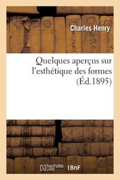 Quelques Apercus Sur l'Esthetique Des Formes