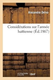 Considerations Sur l'Armee Haitienne
