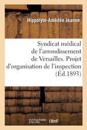 Syndicat Medical de l'Arrondissement de Versailles.