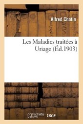 Les Maladies Traitees A Uriage