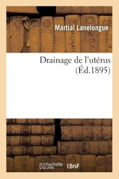 Drainage de l'Uterus