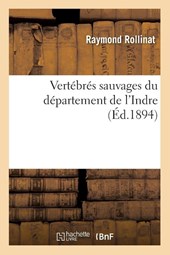 Vertebres Sauvages Du Departement de l'Indre