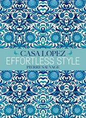 Effortless Style: Casa Lopez