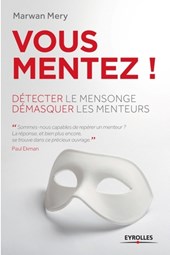 Vous mentez !