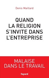 Quand la religion s'invite dans l'entreprise
