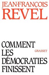 Comment les démocraties finissent