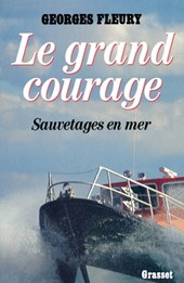 Le grand courage