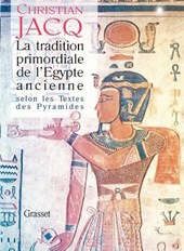 La tradition primordiale de l'Egypte ancienne