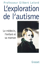 L'exploration de l'autisme