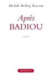 Après Badiou