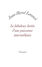 Le Fabuleux Destin D Une Puissance