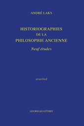 Historiographies de la Philosophie Ancienne: Neuf Etudes