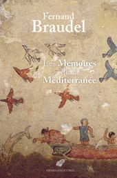 Les Memoires de la Mediterranee: Prehistoire Et Antiquite