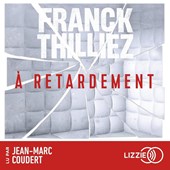 A Retardement