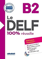 Le DELF B2 - Buch mit MP3-CD