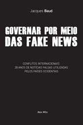 Baud, J: Governar por meio das fake news