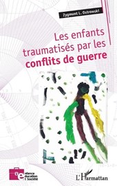 Les enfants traumatisés par les conflits de guerre