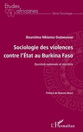 Sociologie des violences contre l'État au Burkina Faso