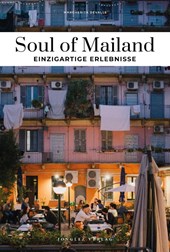 Soul of Mailand - einzigartige Erlebnisse