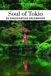 Soul of Tokio einzigartige Erlebnisse