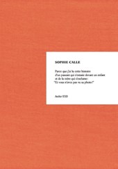 Sophie Calle: Because