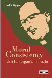 Moral Consistency with Lonergan's Thought