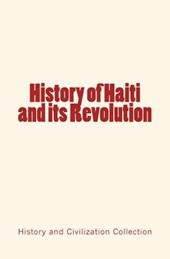 History of Haiti and its Revolution