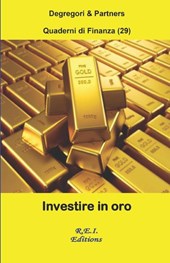 Partners, D: Investire in oro