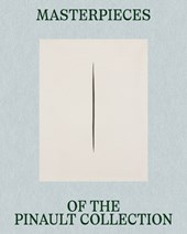 Masterpieces of the Pinault Collection