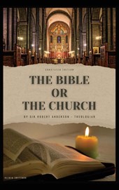 The Bible or the Church