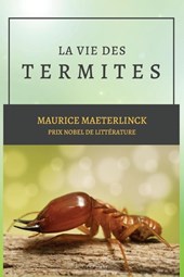 La vie des Termites