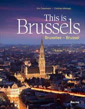 This is Brussels - Bruxelles - Brussel