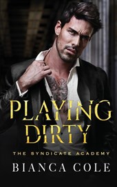 Playing Dirty