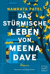 Das stürmische Leben von Meena Dave