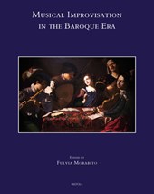Musical Improvisation in the Baroque Era