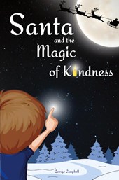 Santa and the Magic of Kindness
