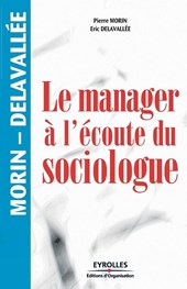 Le manager a l'ecoute du sociologue