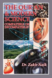 The Quran and Modern Science Compatible or Incompatible