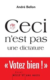 Ceci n'est pas une dictature