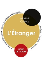 Fiche de lecture L'Etranger (Etude integrale)