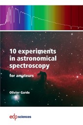 10 experiments in astronomical spectroscopy for amateurs