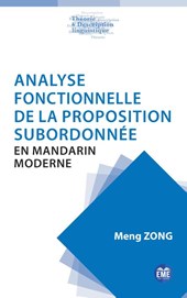 Analyse fonctionnelle de la proposition subordonnée en mandarin moderne