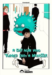A Gay Man Who Turned Into a Monster